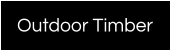 Outdoor Timber
